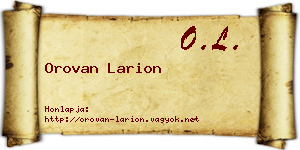 Orovan Larion névjegykártya
